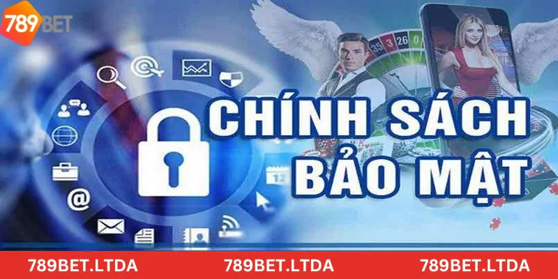 Cập nhật mới nhất các chính sách bảo mật